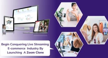 Begin Conquering Live Streaming Ecommerce Industry by Launching a Zoom Clone