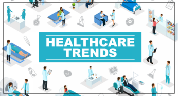 Top 5 Healthcare Trends in 2021 Everyone Should be Ready for Today