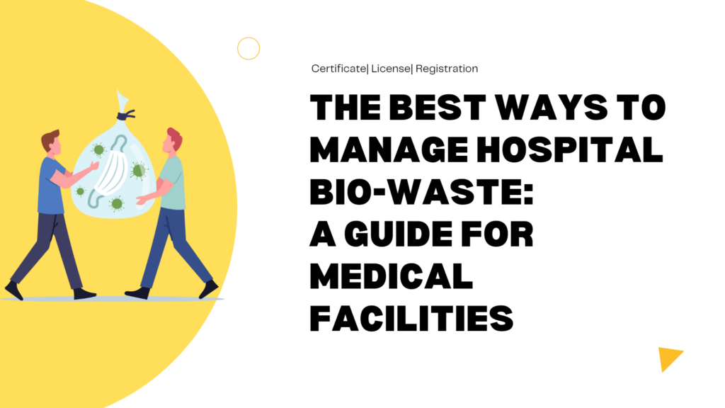 Hospital BioWaste The Best Ways To Manage Hospital BioWaste