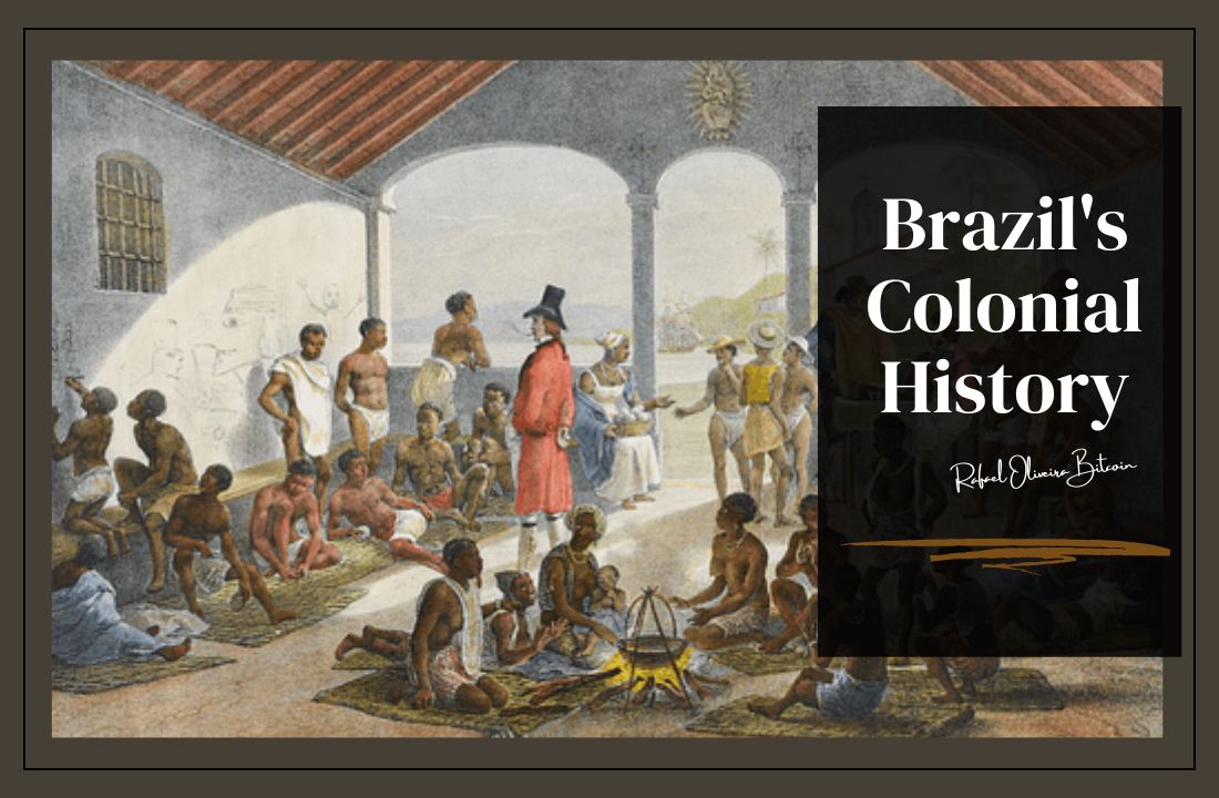 Rafael Oliveira Bitcoin Brazil Colonial History