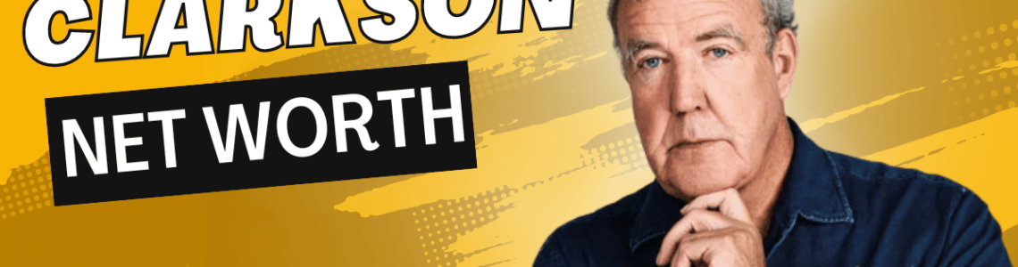The Richest Car Show Host – Exploring Jeremy Clarkson Net Worth
