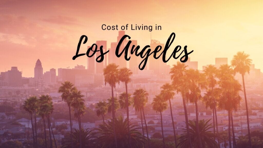 cost of living in Los angeles
