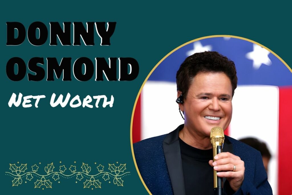 Unveiling Donny Osmond Net Worth (1820 million) Get Joys