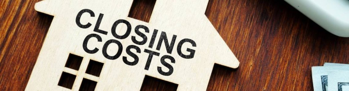 A Homeowner’s Guide to Closing Costs